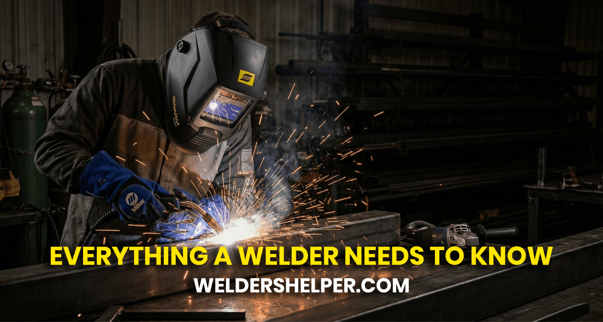 everything a welder needs to know