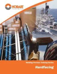 Miller Hardfacing Training Manual - Metallurgy and Alloy Selection Guide